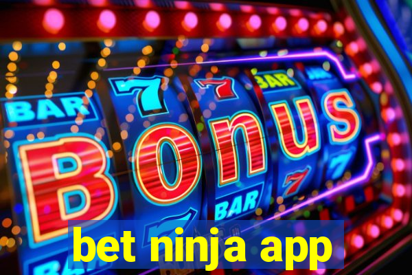 bet ninja app